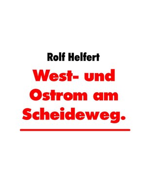 cover image of West- und Ostrom am Scheideweg.